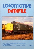 Locomotive Datafile [1988] by GREAVES, Simon & GREENGRASS, Robert